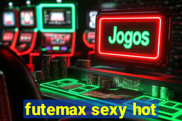 futemax sexy hot